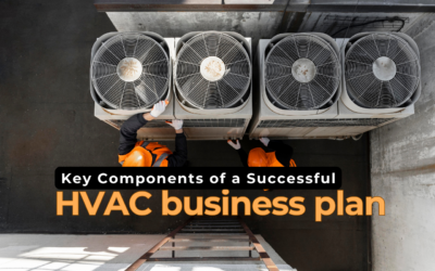 Key Components of a Successful HVAC Business Plan