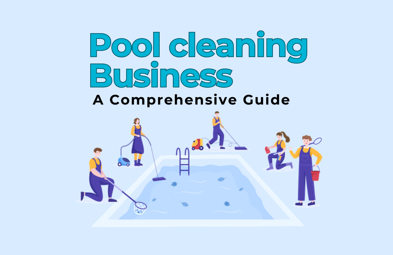 Pool Cleaning Business Start-Up Cost: A Comprehensive Guide