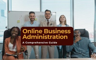 Navigating Online Business Administration: A Comprehensive Guide